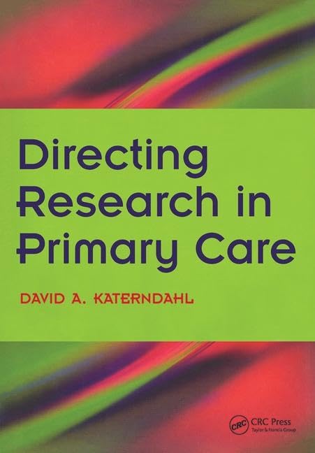 Directing Research in Primary Care: Bk. 2, Going Clinical,Used