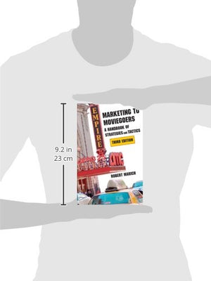 Marketing to Moviegoers: A Handbook of Strategies and Tactics, Third Edition,New