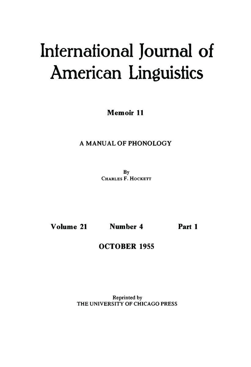 A Manual Of Phonology (International Journal Of America Linguistics, Memoir 11)
