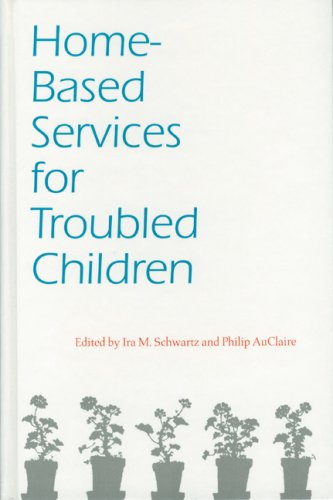 Homebased Services For Troubled Children (Child, Youth, And Family Services),Used