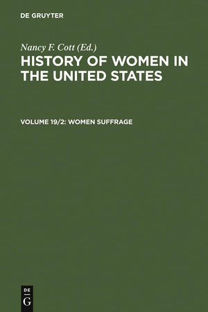 Women Suffrage (Woman Suffrage Vol. 19, Vol. 19, Part 2),New