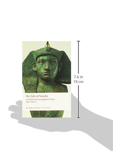 The Tale of Sinuhe: and Other Ancient Egyptian Poems 19401640 B.C. (Oxford World's Classics),New