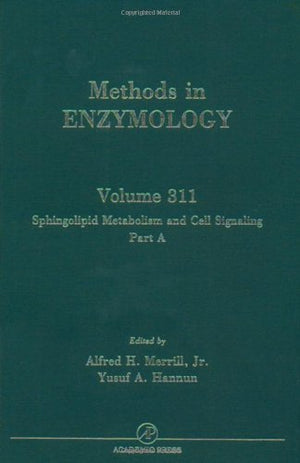 Sphingolipid Metabolism and Cell Signaling, Part A (Volume 311) (Methods in Enzymology, Volume 311),Used