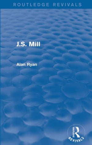 J.S. Mill (Routledge Revivals),Used