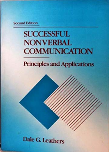 Successful Nonverbal Communication: Principles and Applications,Used