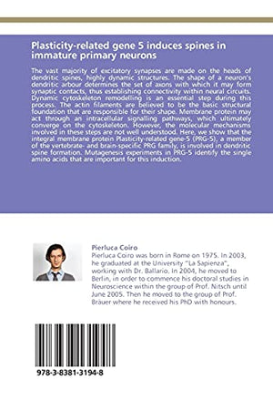 Plasticityrelated gene 5 induces spines in immature primary neurons: A role of PRG5 in dendritic spine formation,Used