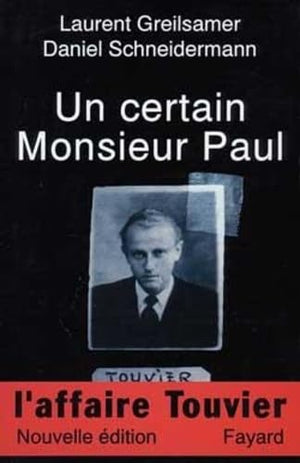 Un Certain Monsieur Paul: L'affaire Touvier,Used