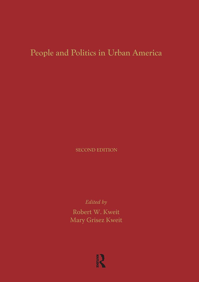 People And Politics In Urban America, Second Edition (Garland Reference Library Of Social Sciences),Used