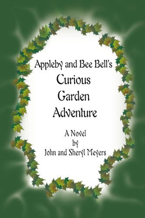 Appleby and Bee Bell's Curious Garden Adventure,Used