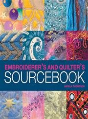 Embroiderer's and Quilter's Sourcebook,Used