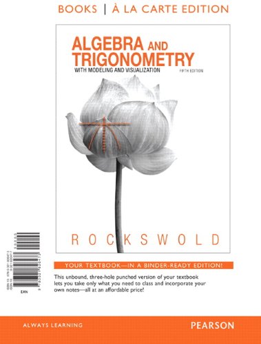 Algebra and Trigonometry with Modeling & Visualization, Books a la Carte Edition (5th Edition),Used
