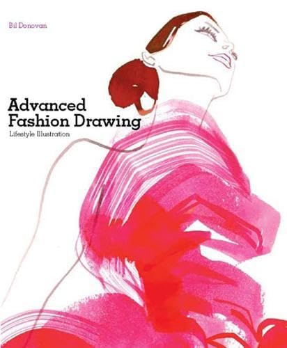 Advanced Fashion Drawing: Lifestyle Illustration,Used