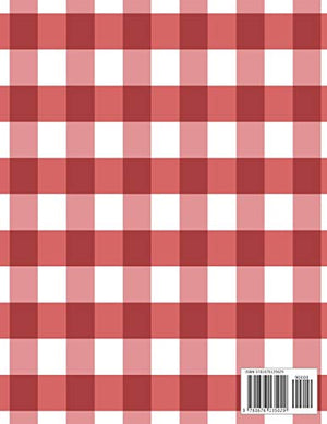 Recipes Notebook: Empty Cookbooks For Family Recipes Perfect For Girl Design With White Plate On A Red Checkered Tablecloth,Used
