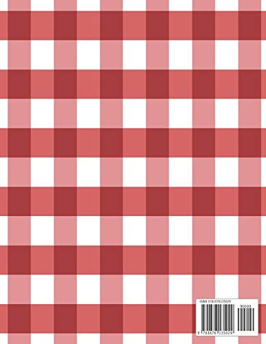 Recipes Notebook: Empty Cookbooks For Family Recipes Perfect For Girl Design With White Plate On A Red Checkered Tablecloth,Used