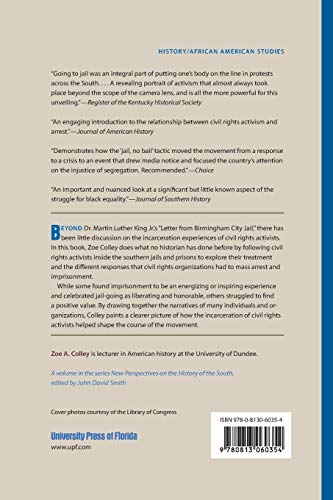 Ain't Scared of Your Jail: Arrest, Imprisonment, and the Civil Rights Movement (New Perspectives on the History of the South),Used