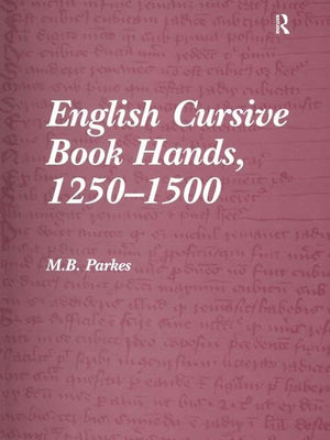 English Cursive Book Hands, 12501500,Used