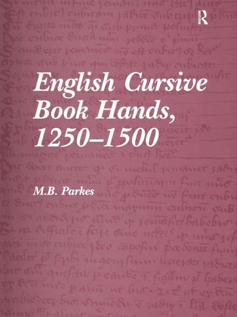 English Cursive Book Hands, 12501500,Used