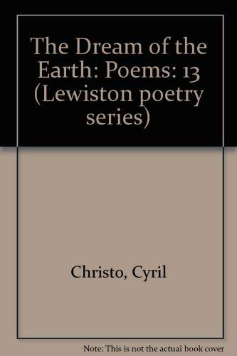 The Dream of the Earth: Poems: 13 (Lewiston Poetry Series),Used