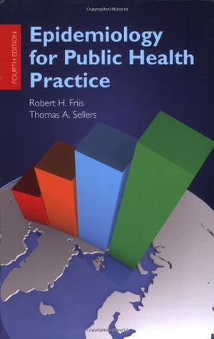 Epidemiology for Public Health Practice (Friis, Epidemiology for Public Health Practice),Used