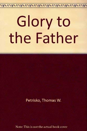 Glory to the Father,Used