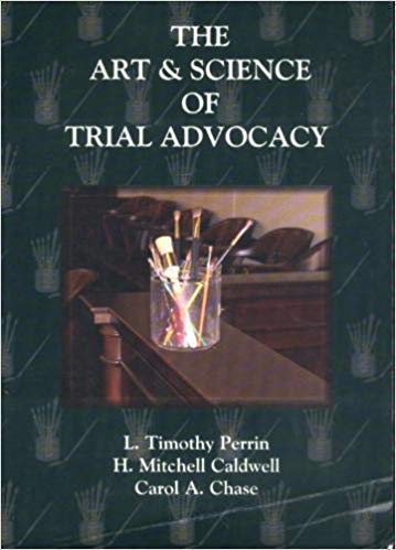 The Art & Science of Trial Advocacy,Used