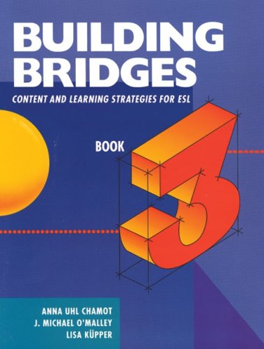 Building Bridges: Content and Learning Strategies for ESL, Book 3,Used
