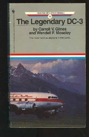 The Legendary Dc3 (Bantam Air & Space Series),Used