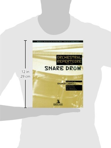 Orchestral Repertoire For The Snare Drum,New