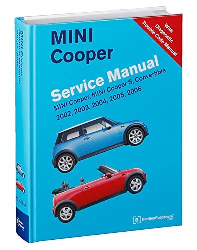 Mini Cooper Service Manual 2002, 2003, 2004, 2005, 2006: Mini Cooper, Mini Cooper S, Convertible,Used