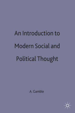 An Introduction to Modern Social and Political Thought,Used