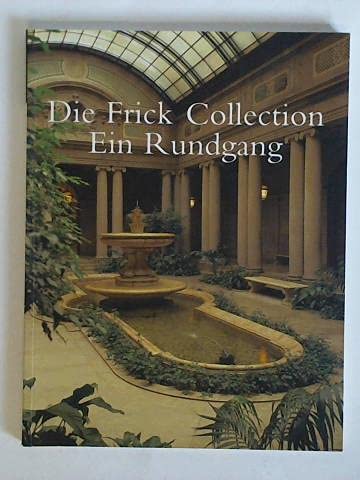 Frick Collection: A Tour German,Used