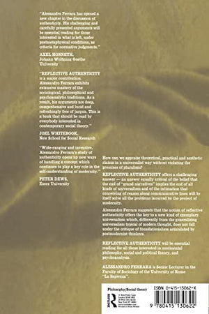 Reflective Authenticity: Rethinking the Project of Modernity,Used