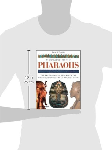 Chronicle Of The Pharaohs: The Reignbyreign Record Of The Rulers And Dynasties Of Ancient Egypt (The Chronicles Series),Used