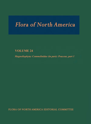 Flora of North America: Volume 24: Magnoliophyta: Commelinidae (in part): Poaceae, part 1:North of Mexico,Used