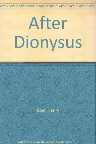 After Dionysius: An Essay on Where We Are Now,Used