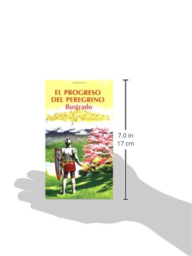 El Progreso del Peregrino (Ilustrado) (Spanish Edition),New