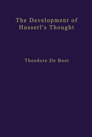 The Development of Husserls Thought (Phaenomenologica, 76),Used