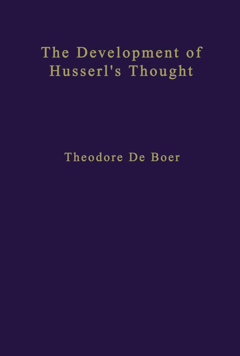 The Development of Husserls Thought (Phaenomenologica, 76),Used