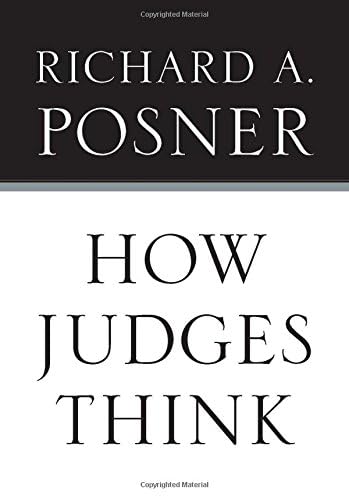 How Judges Think (Pims  Polity Immigration and Society Series),Used
