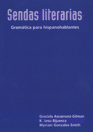Sendas Literarias: Gramatica Para Hispanohblantes (Spanish Edition),Used