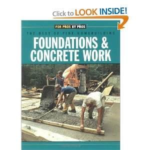 Foundations & Concrete Work (Fine Homebuilding Builder's Library),Used