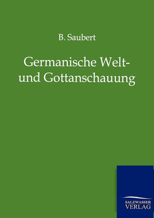 Germanische Welt und Gottanschauung (German Edition),Used