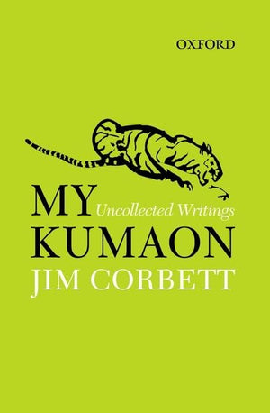 My Kumaon: Uncollected Writings,New