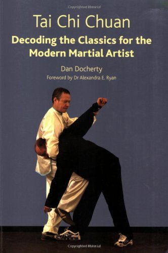 Tai Chi Chuan: Decoding the Classics for the Modern Martial Artist,Used
