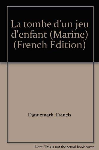 La tombe d'un jeu d'enfant,Used
