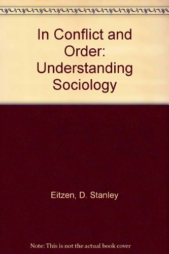 In Conflict and Order: Understanding Sociology,Used
