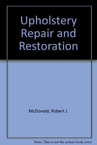 Upholstery Repair and Restoration,Used