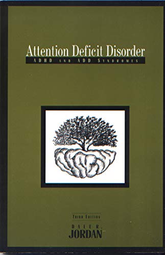 Attention Deficit Disorder: Adhd and Add Syndromes,Used