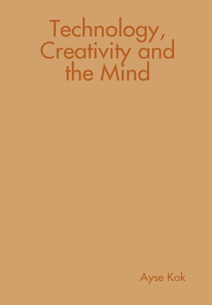 Technology, Creativity and the Mind,Used