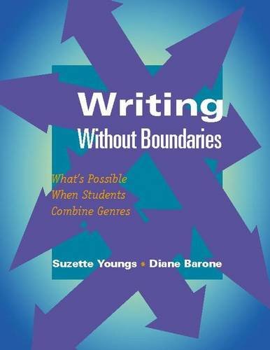 Writing Without Boundaries: What's Possible When Students Combine Genres,Used